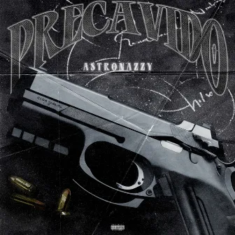 Precavido by Astronazzy