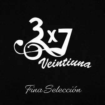 Fina Selección by 3x7 Veintiuna