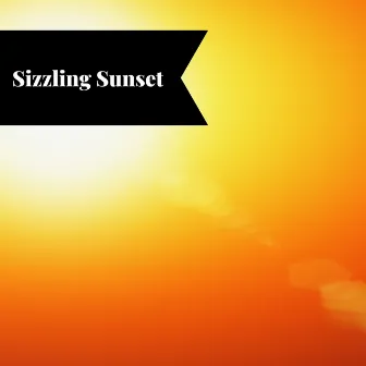 Sizzling Sunset: Warm Jazz Background for Sunset Gatherings by Smooth Jazz Instrumental Band