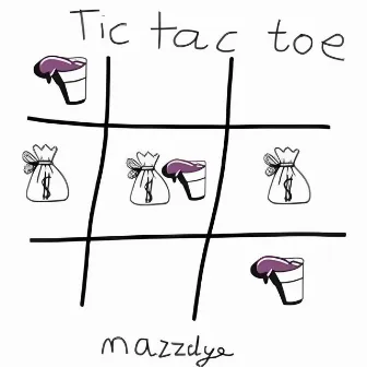 Tic Tac Toe by MazzDye