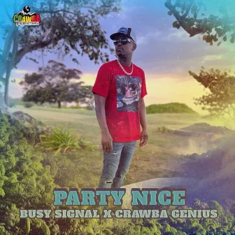 Party Nice by Crawba Genius