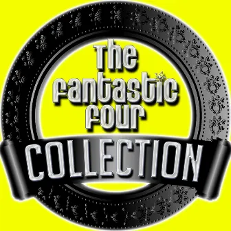 The Fantastic Four Collection by The Fantastic Four