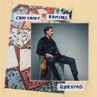 Cray Crazy Remixes by RØRSTAD