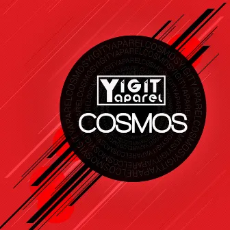 Cosmos by Yigit Yaparel