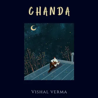 CHANDA by Vishal Verma