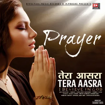 Prayer (Tera Aasra) by Khushbu Jain