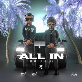 All In by High Rollaz