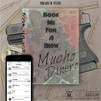 Book Me for a Show by Mucho Dinero