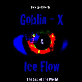 The End Of The World by Ice Flow