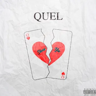 Show Ya by QUEL