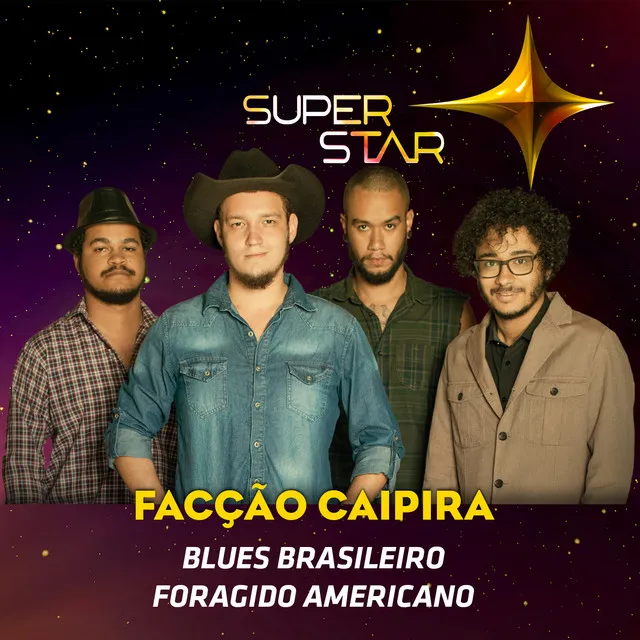 Blues Brasileiro Foragido Americano (Superstar) - Single