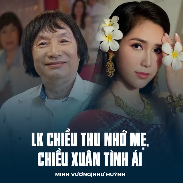 LK Chiều Thu Nhớ Mẹ, Chiều Xuân Tình Ái