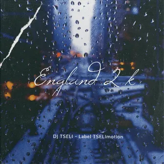 England 2K by DJ TSELI