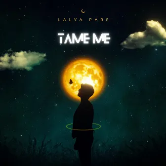 Tame Me by Lalya Pars