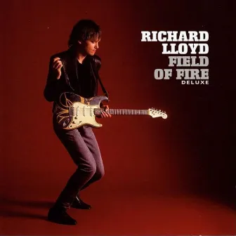 Field of Fire (Deluxe) by Richard Lloyd