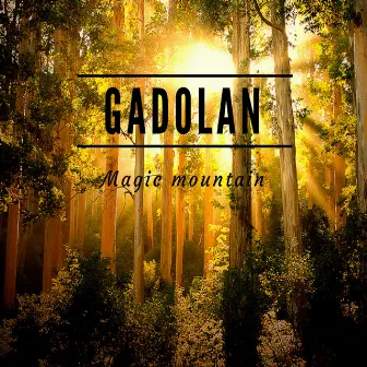 Magic Mountain by Gadolan