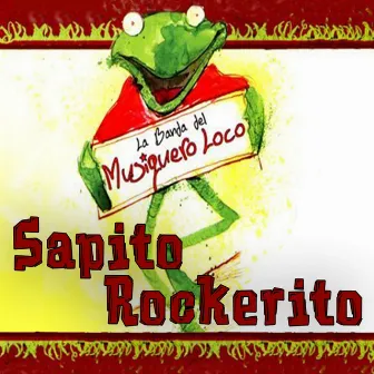 Sapito Rockerito by La Banda del Musiquero Loco