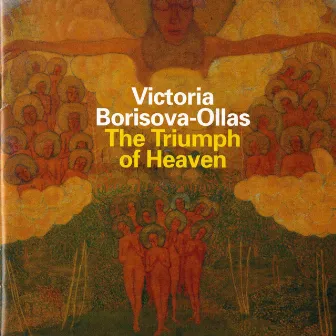 Borisova-Ollas: The Triumph of Heaven by 