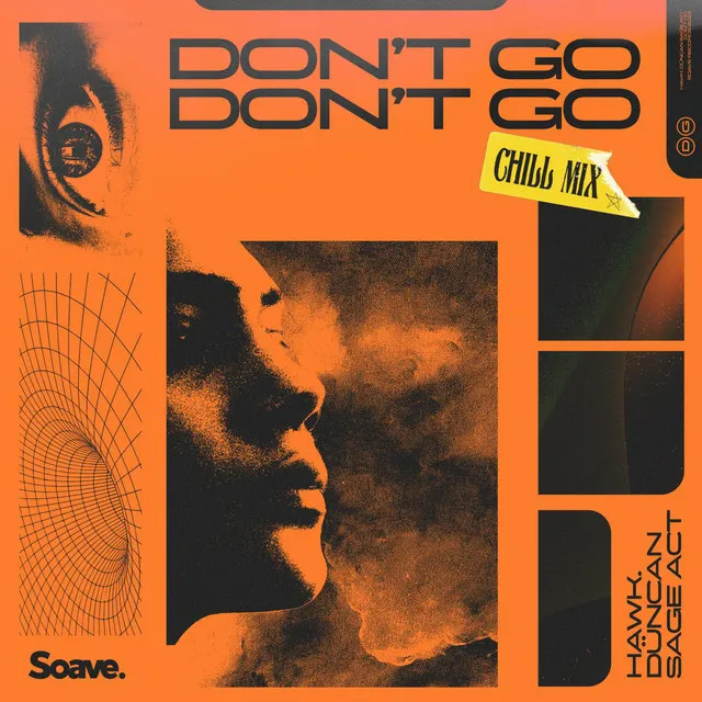 Don't Go - Chill Mix