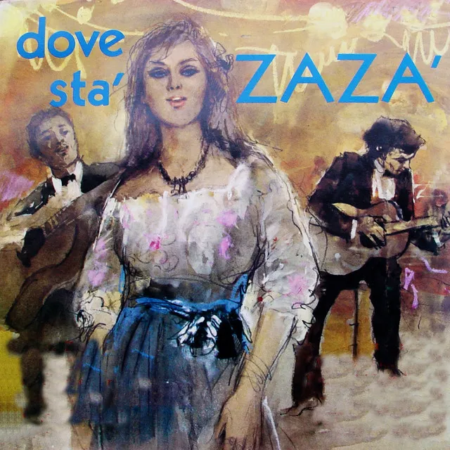 Dove sta Zazà