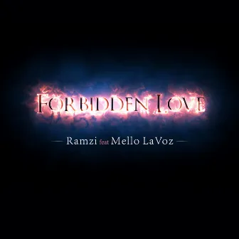 Forbidden Love by Ramzi