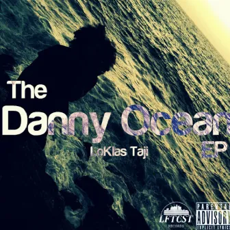 The Danny Ocean EP by Taji