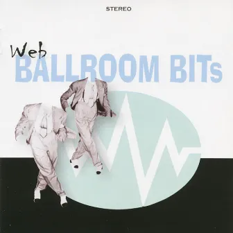 Ballroom Bits by Web