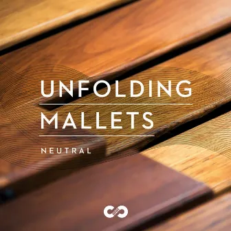 Neutral: Unfolding Mallets by Attila Bencsik