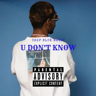 U Don't Know (Jersey Club Drillmix) by Chef Blue Magic