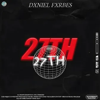 27th by Dxniel Fxrbes