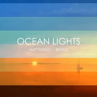 Ocean Lights by Beffect