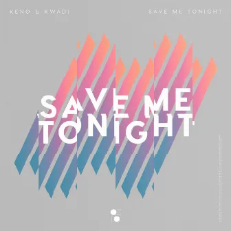 Save Me Tonight by KWADI