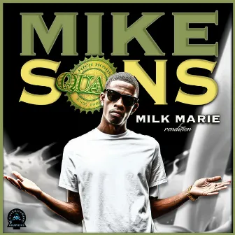 Milk Marie (rendition) by Mike Sons