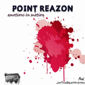 Emotions in Motion by Point Reazon