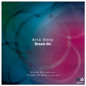 Dream On by Aria Deep