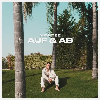 Auf & Ab by Montez