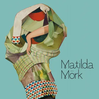 Cover Me by Matilda Mörk