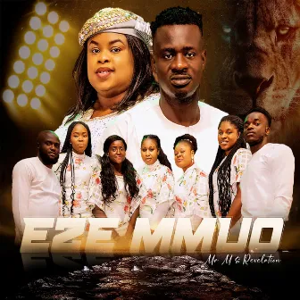 Eze Mmuo by Mr M & Revelation