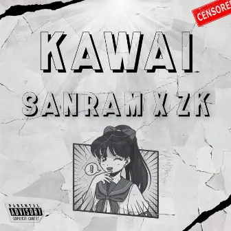 KAWAII by ZK.wav