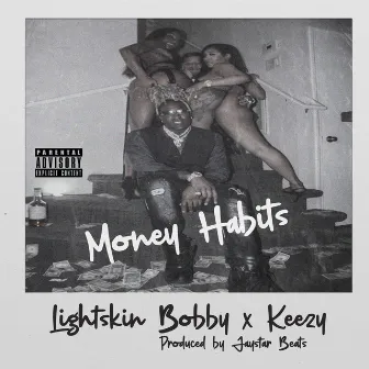 Money Habits by Lightskin Bobby