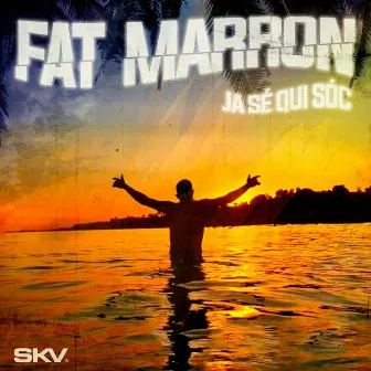 JA SE QUI SOC by FAT MARRON