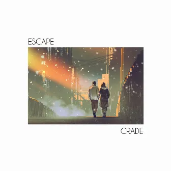 Escape by Crade