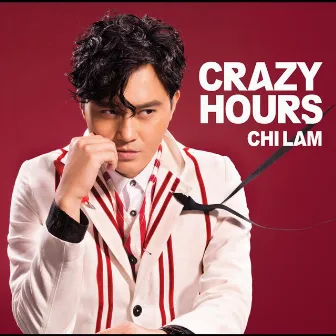 Crazy Hours by Chilam