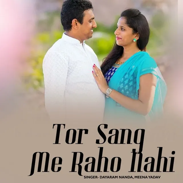 Tor Sang Me Raho Nahi