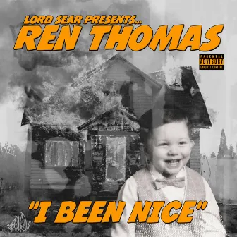 I Been Nice by Ren Thomas