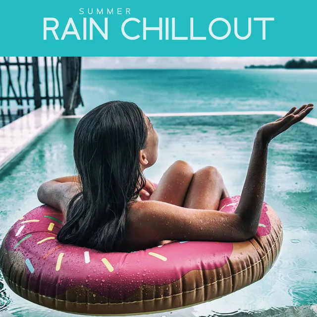 Summer Rain Chillout