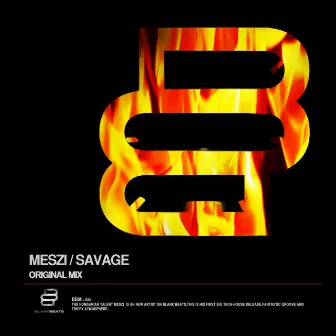 Savage (Original Mix) by Meszi