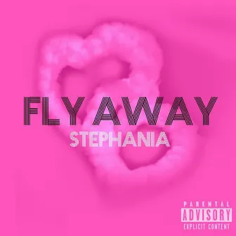 Fly Away by Stephania Slim