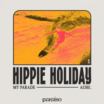 Hippie Holiday by Aube.