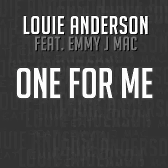 One For Me by Louie Anderson